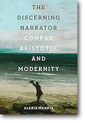 2024: 49.1 – Sylwia Janina Wojciechowska on Alexia Hannis, The Discerning Narrator. Conrad, Aristotle, and Modernity (University of Toronto Press, 2023).