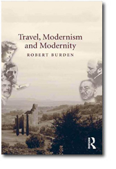 2016: 41.1 - Alexandra Peat on Robert Burden, Travel, Modernism and Modernity (Ashgate, 2015)